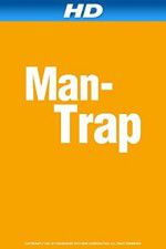 Watch Man-Trap Niter