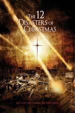 Watch The 12 Disasters of Christmas Niter