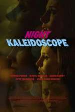 Watch Night Kaleidoscope Niter