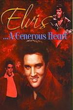 Watch Elvis: A Generous Heart Niter