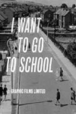 Watch I Want to Go to School Niter