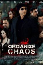Watch Organize Chaos Niter