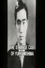 Watch The Strange Case of Yukio Mishima Niter