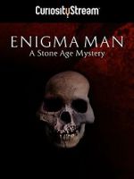 Watch Enigma Man a Stone Age Mystery Niter