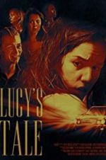 Watch Lucy\'s Tale Niter