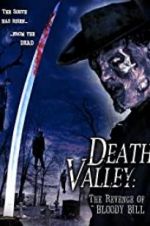 Watch Death Valley: The Revenge of Bloody Bill Niter