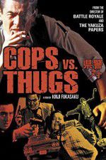Watch Cops vs Thugs Niter