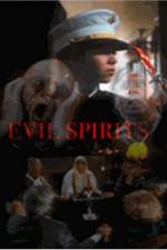Watch Evil Spirits Niter