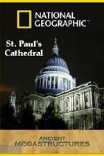Watch National Geographic:  Ancient Megastructures - St.Paul's Cathedral Niter