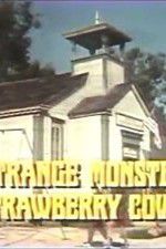 Watch The Strange Monster of Strawberry Cove Niter