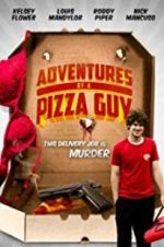 Watch Adventures of a Pizza Guy Niter
