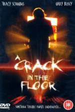 Watch A Crack in the Floor Niter