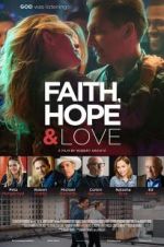 Watch Faith, Hope & Love Niter