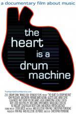 Watch The Heart Is a Drum Machine Niter