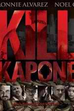 Watch Kill Kapone Niter