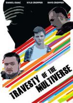 Watch Travesty of the Multiverse Niter