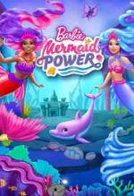Watch Barbie: Mermaid Power Niter