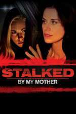 Watch Stalked by My Mother Niter