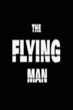 Watch The Flying Man Niter