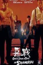 Watch Once Upon a Time in Shangai Niter