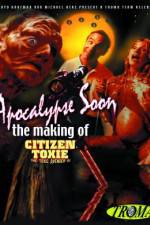 Watch Apocalypse Soon: The Making of 'Citizen Toxie' Niter