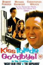 Watch Kiss Toledo Goodbye Niter