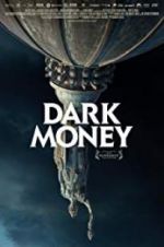 Watch Dark Money Niter