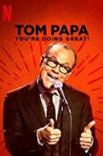 Watch Tom Papa: You\'re Doing Great! Niter
