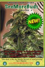 Watch SeeMoreBuds - Growing Marijuana Niter