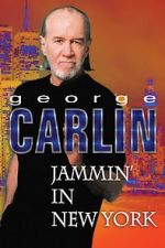 Watch George Carlin: Jammin\' in New York Niter