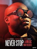 Watch Never Stop - A Music That Resists Niter