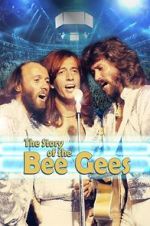 Watch The Story of the Bee Gees Niter
