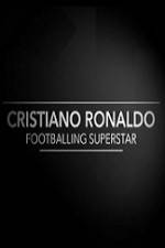Watch Cristiano Ronaldo - Footballing Superstar Niter