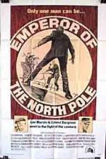 Watch Emperor of the North Pole Niter