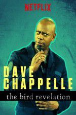Watch Dave Chappelle: The Bird Revelation Niter