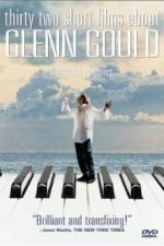Watch Thirty Two Short Films About Glenn Gould Niter