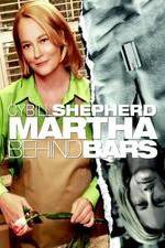 Watch Martha Behind Bars Niter