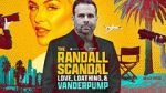 Watch The Randall Scandal: Love, Loathing, and Vanderpump Niter