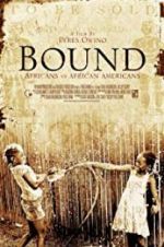 Watch Bound: Africans versus African Americans Niter