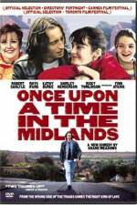 Watch Once Upon a Time in the Midlands Niter