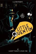 Watch Little Quentin Niter
