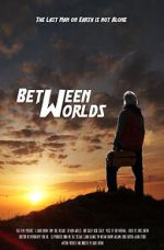 Watch Between Worlds (Short 2021) Niter