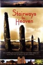 Watch Stairways to Heaven : The Practical Magic of Sacred Space Niter