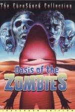 Watch Oasis Of The Zombies Niter