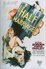 Watch Half Marriage Niter