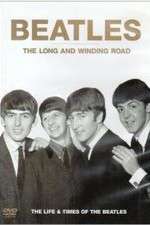 Watch The Beatles, The Long and Winding Road: The Life and Times Niter