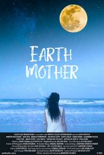 Watch Earth Mother Niter