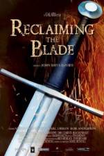 Watch Reclaiming the Blade Niter