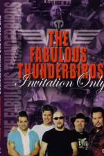 Watch Fabulous Thunderbirds Invitation Only Niter