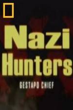 Watch National Geographic Nazi Hunters Gestapo Chief Niter